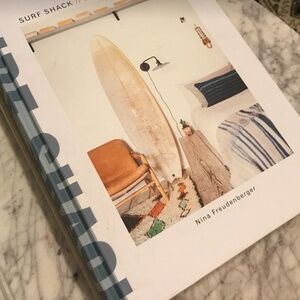 Nina Freudenberger- Surf Shack: Laid-Back Living by the Water